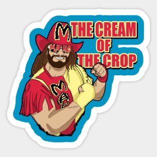 Randy Savage || Cream Of The Crop Sticker